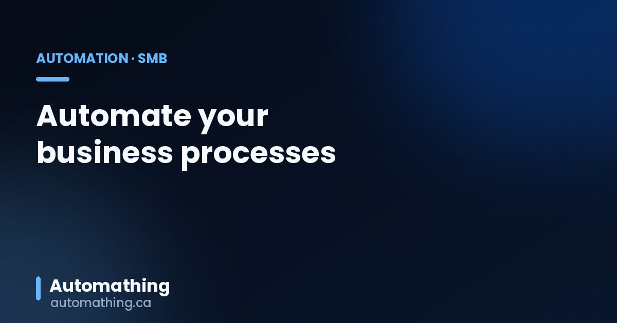 Process Automation for Quebec SMEs: A 2026 Guide