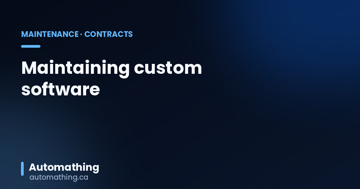 Custom Software Maintenance: Costs, Contracts and Best Practices