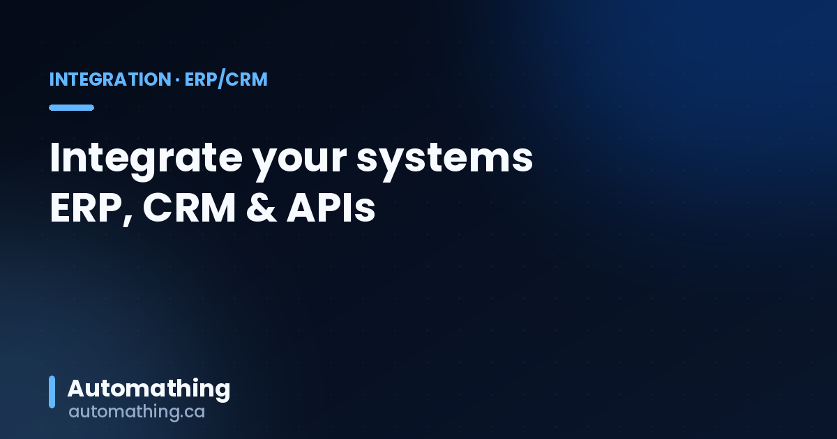 ERP and CRM Integration in Quebec: A Practical Guide for SMEs